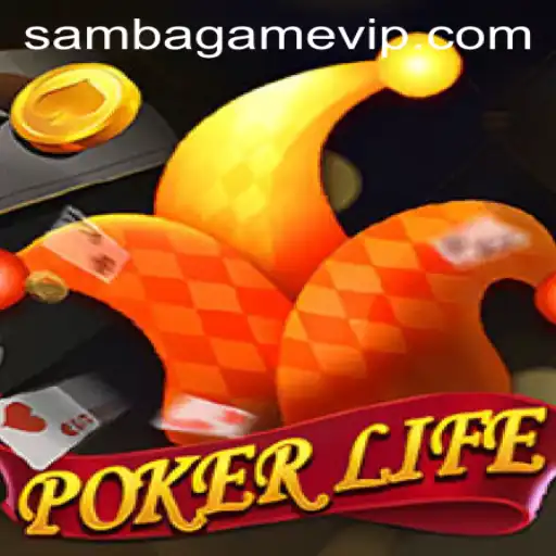 PokerLife: Um Novo Jeito de Jogar Poker com SAMBA.GAME
